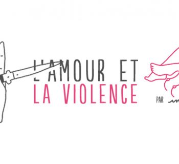 Discover the “Love and Violence” exhibition          